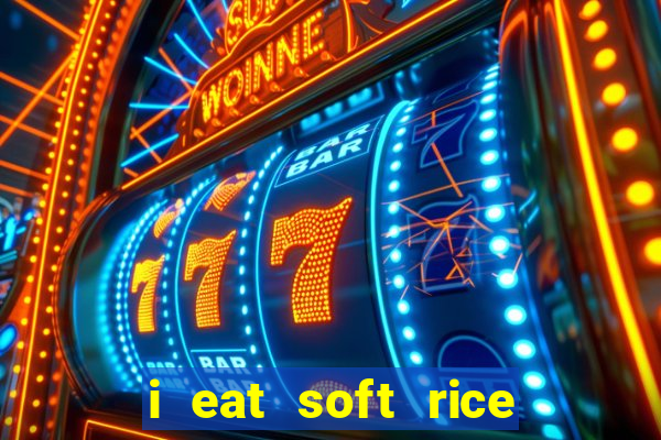 i eat soft rice in another world pt br cap 1